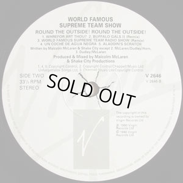 画像4: MALCOLM MCLAREN PRESENTS THE WORLD FAMOUS SUPREME TEAM SHOW / ROUND THE OUTSIDE! ROUND THE OUTSIDE! (4)