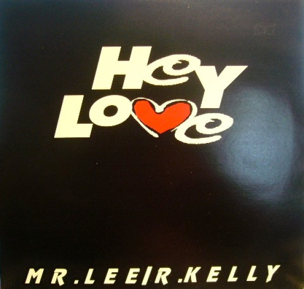 画像1: MR. LEE (Feat. R. KELLY) / HEY LOVE  (1)