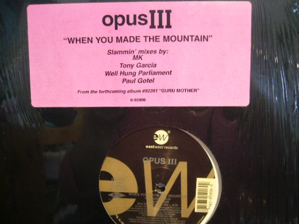 画像1: OPUS III / WHEN YOU MADE THE MOUNTAIN (1)