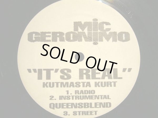 画像1: MIC GERONIMO / IT’S REAL  (KUTMASTA KURT REMIXES) (1)