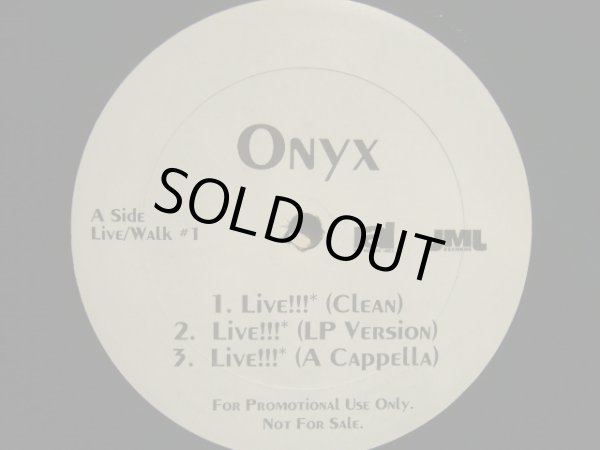 画像1: ONYX / LIVE!!! / WALK IN NEW YORK  (US-PROMO) (1)