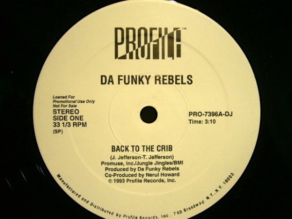 画像1: DA FUNKY REBELS / BACK TO THE CRIB  (US-PROMO) (1)