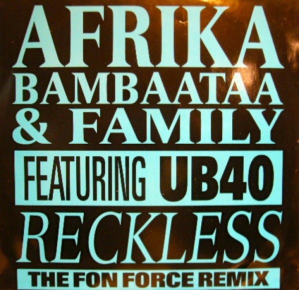 画像1: AFRIKA BAMBAATAA & FAMILY feat. UB40 / RECKLESS (THE FULL FON MIX) (1)