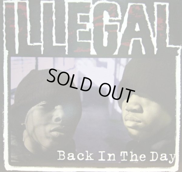 画像1: ILLEGAL / BACK IN THE DAY  (¥500) (1)