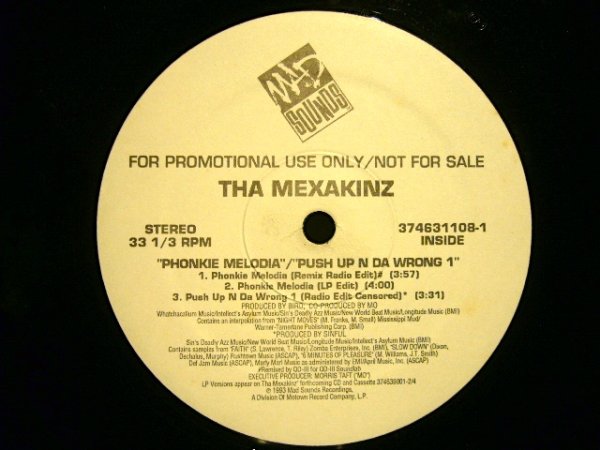 画像1: THA MEXAKINZ / PHONKIE MELODIA / PUSH UP N DA WRONG 1 (US-PROMO) (1)