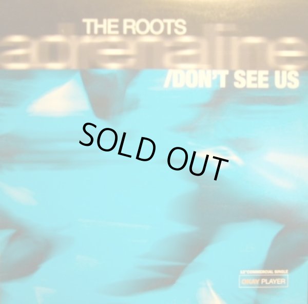 画像1: THE ROOTS / ADRENALINE / DON'T SEE US  (¥500) (1)