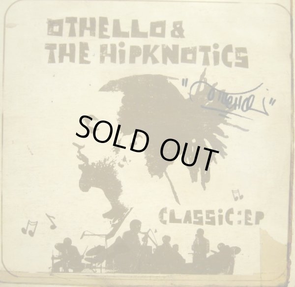 画像1: OTHELLO & THE HIPKNOTICS / CLASSIC:EP (1)