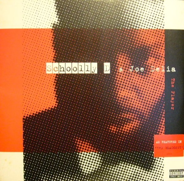 画像1: SCHOOLLY D & JOE DELIA ‎/ THE PLAYER (THEME FROM BLACKOUT) (1)