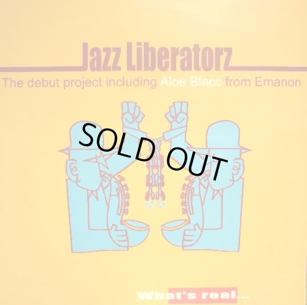 画像1: JAZZ LIBERATORZ ‎/ WHAT'S REAL... (1)