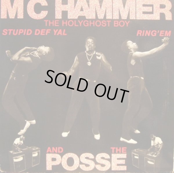 画像1: MC HAMMER (THE HOLYGHOST BOY) AND THE POSSE ‎/ STUPID DEF YAL / RING' EM (1)