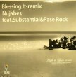 画像1: NUJABES FEAT. SUBSTANTIAL & PASE ROCK ‎/ BLESSING IT-REMIX (1)