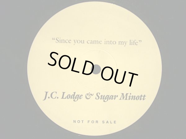 画像1: J.C. LODGE & S. MINOTT / SINCE YOU CAME INTO MY LIFE (1)