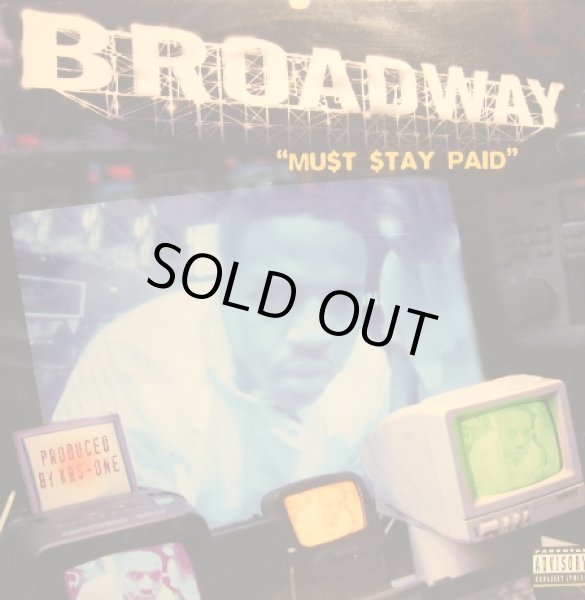 画像1: BROADWAY / MUST STAY PAID  (¥500) (1)