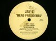 画像1: JAY-Z / DEAD PRESIDENTS / JAY-Z'S LISTENING PARTY (US-PROMO)  (¥1000) (1)