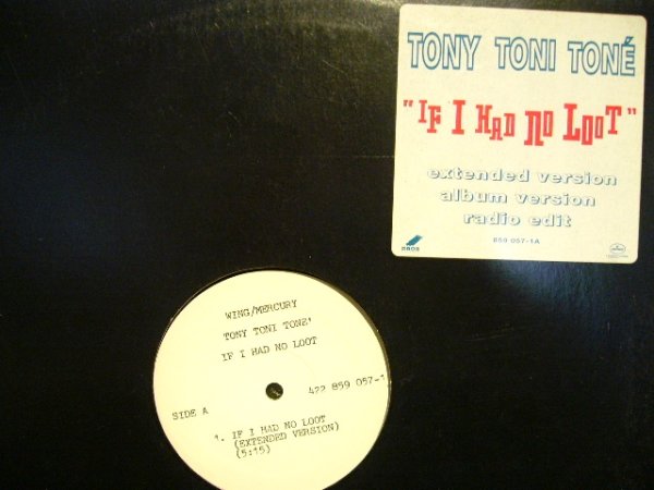 画像1: TONY TONI TONE! / IF I HAD NO LOOT  (US-PROMO) (1)