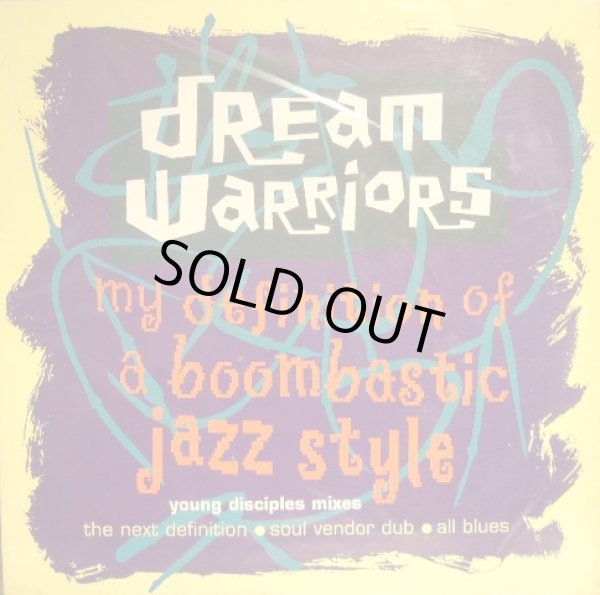 画像1: DREAM WARRIORS ‎/ MY DEFINITION OF A BOOMBASTIC JAZZ STYLE (YOUNG DISCIPLES MIXES) (UK) (1)