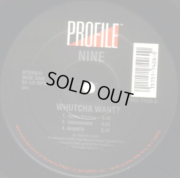 画像1: NINE / WHUTCHA WANT?  (¥500) (1)