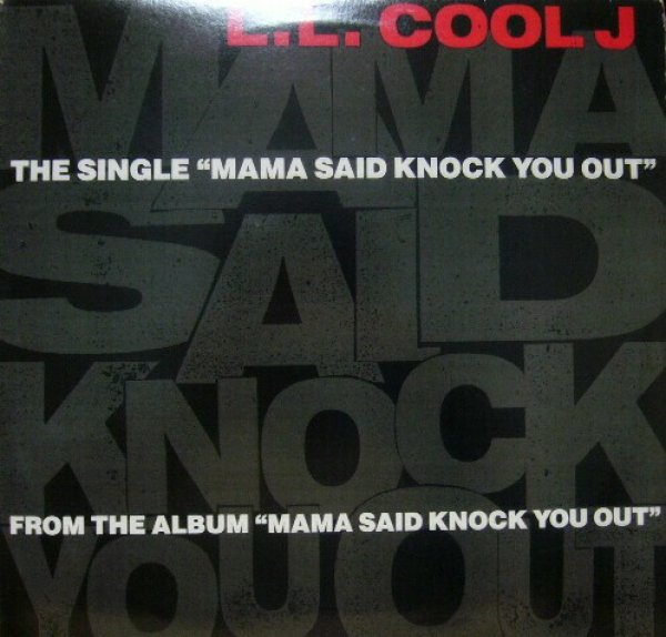 画像1: L.L. COOL J / MAMA SAID KNOCK YOU OUT  (¥1000) (1)
