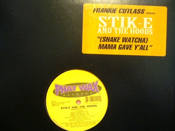 画像1: STIK-E AND THE HOODS / (SHAKE WATCHA) MAMA GAVE Y'ALL (1)