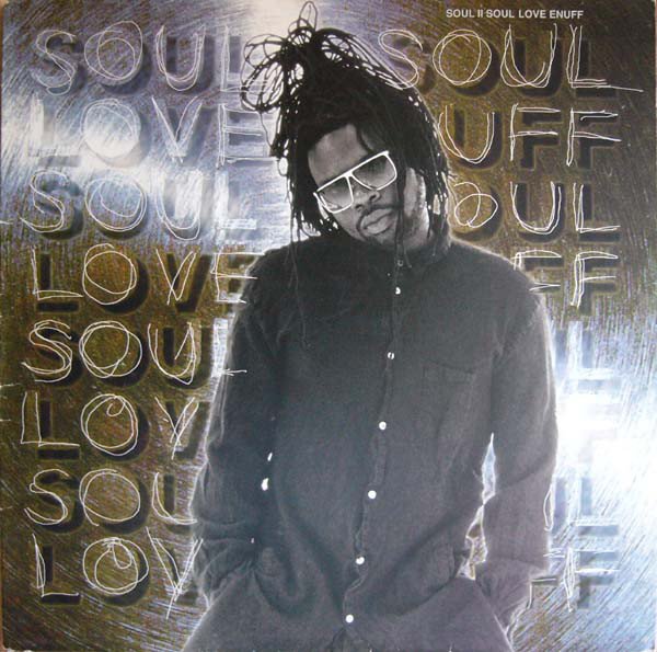 画像1: SOUL II SOUL / LOVE ENUFF  (UK) (1)