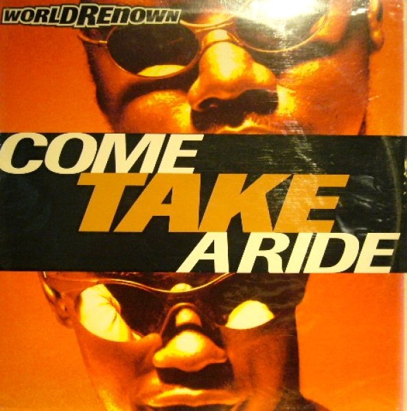 画像1: WORLD RENOWN ‎/ COME TAKE A RIDE (1)