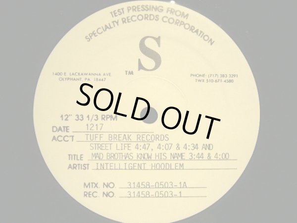 画像2: INTELLIGENT HOODLUM / STREET LIFE ( TEST PRESSING ) (2)