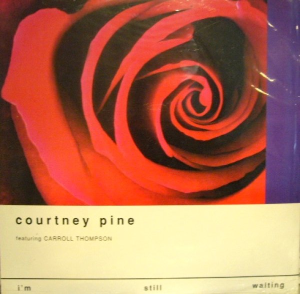 画像1: COURTNEY PINE FEATURING CARROLL THOMPSON ‎/ I'M STILL WAITING (UK) (1)