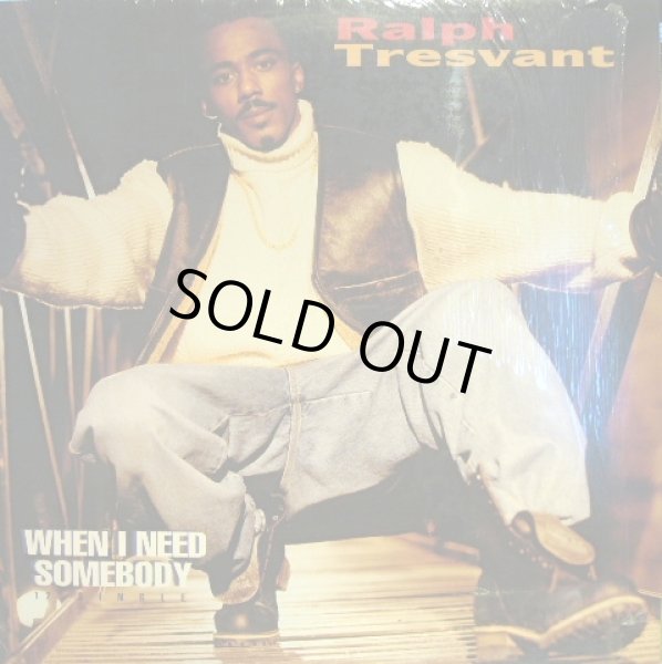 画像1: RALPH TRESVANT ‎/ WHEN I NEED SOMEBODY (1)