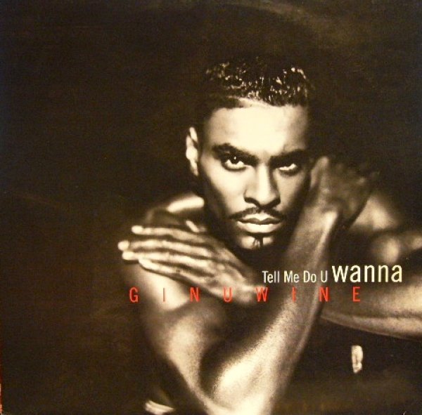 画像1: GINUWINE ‎/ TELL ME DO U WANNA (1)