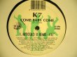 画像2: K7 ‎/ COME BABY COME (ARTICOLO 31 REMIX) (2)