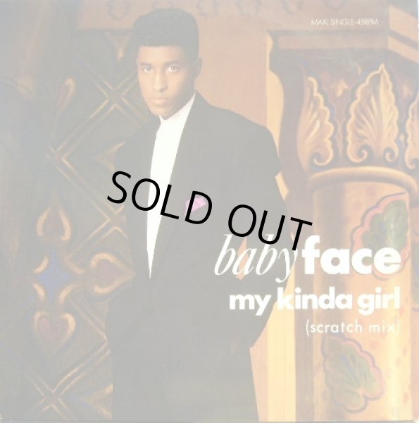 画像1: BABYFACE ‎/ MY KINDA GIRL (SCRATCH MIX)  (UK) (1)