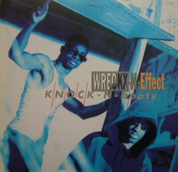 画像1: WRECKX-N-EFFECT / KNOCK-N-BOOTS  (¥500) (1)