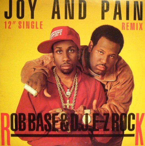 画像1: ROB BASE & D.J. E-Z ROCK / JOY AND PAIN (REMIX) (1)