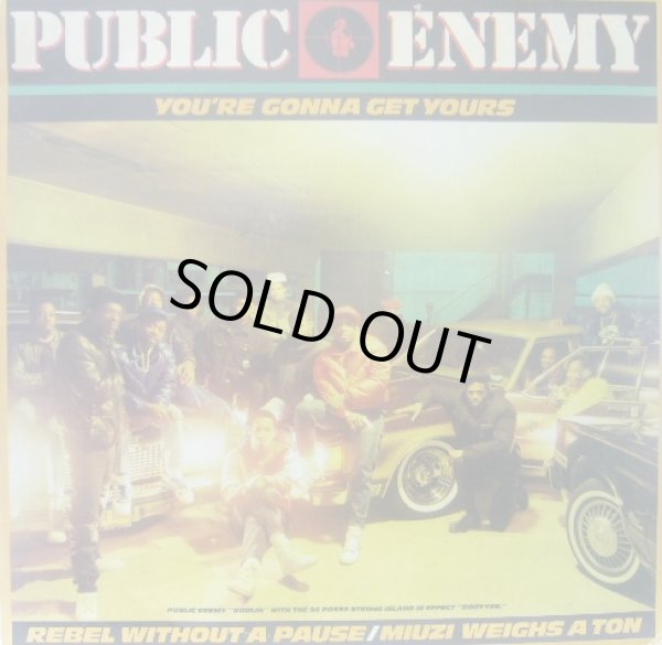 画像1: PUBLIC ENEMY / YOU'RE GONNA GET YOURS (1)