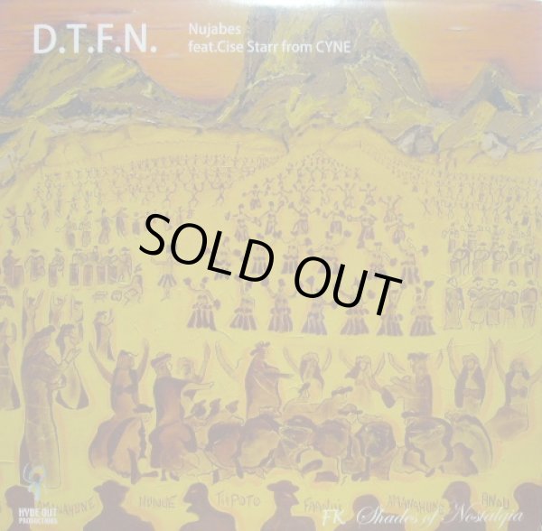 画像1: NUJABES featuring CISE STARR / D.T.F.N (1)