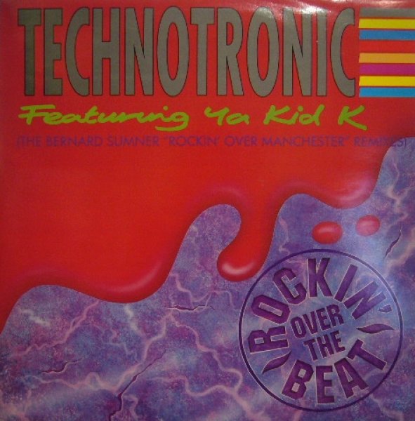 画像1: TECHNOTRONIC FEATURING YA KID K ‎/ ROCKIN' OVER THE BEAT (THE BERNARD SUMNER "ROCKIN' OVER MANCHESTER" REMIXES) (1)