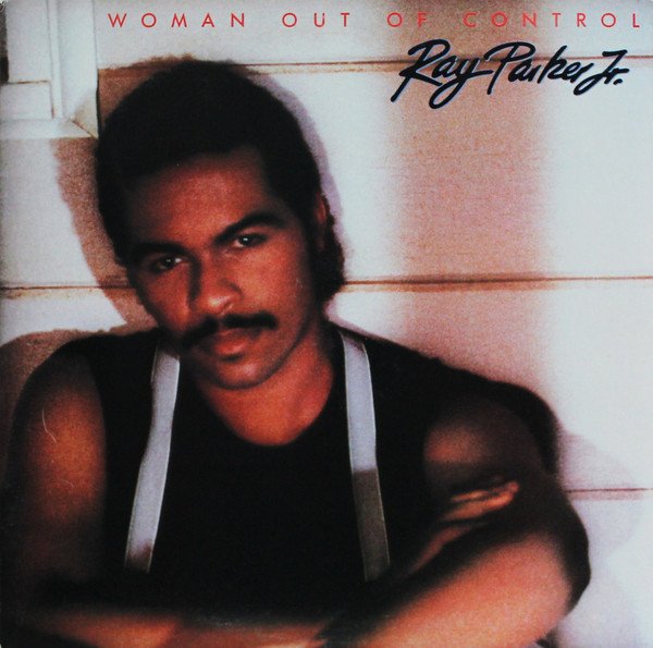 画像1: RAY PARKER JR. / WOMAN OUT OF CONTROL (US-LP)  (¥1000) (1)