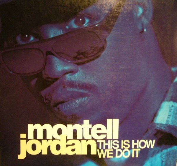 画像1: MONTELL JORDAN / THIS IS HOW WE DO IT (1)