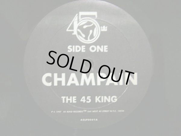 画像1: THE 45 KING featuring CHAMPAIN ‎/ CHAMPAIN (1)