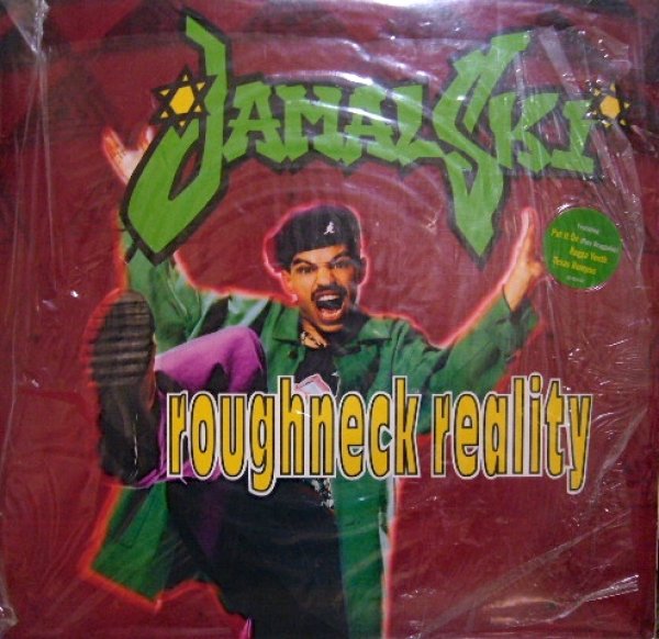 画像1: JAMAL SKI / ROUGHNECK REALITY  (US-LP) (1)