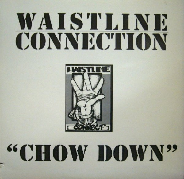 画像1: WAISTLINE CONNECTION ‎/ CHOW DOWN (1)