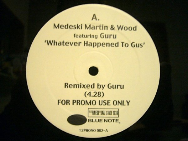 画像1: MEDESKI MARTIN & WOOD / GREG OSBY ‎– WHATEVER HAPPENED TO GUS (GURU REMIX) / RAISE (ALI SHAHEED MUHHAMMAD REMIX) (1)