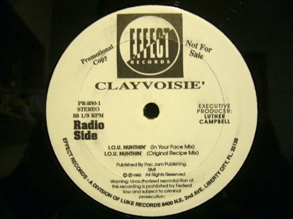 画像1: CLAYVOISIÉ / I.O.U. NUHTHIN'  (US-PROMO) (1)