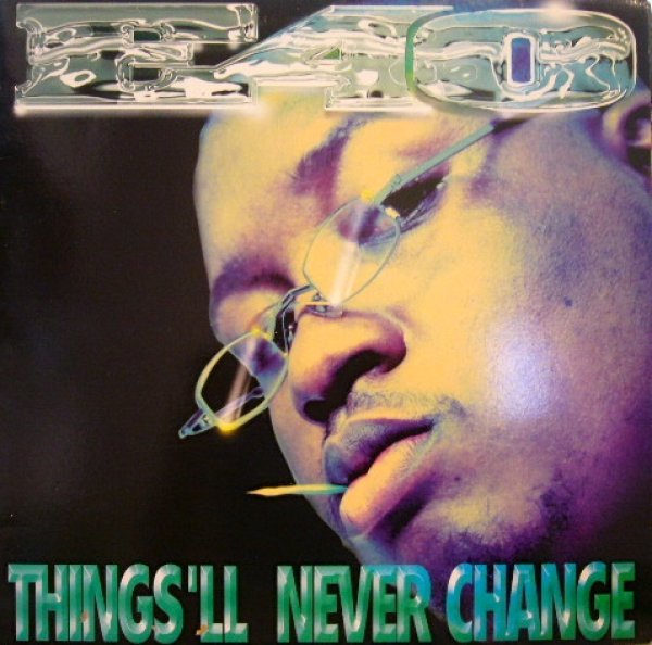 画像1: E-40 / THINGS'LL NEVER CHANGE (UK) (1)