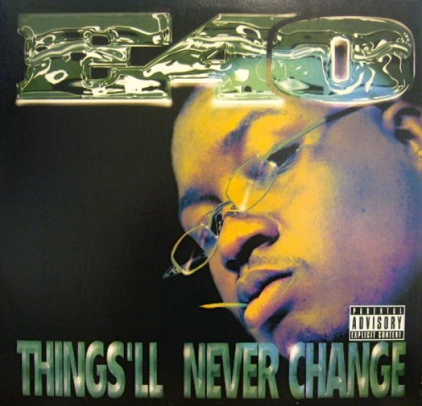 画像1: E-40 / THINGS'LL NEVER CHANGE  (US) (1)