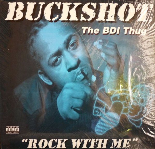 画像1: BUCKSHOT THE BDI THUG /  ROCK WITH ME (1)