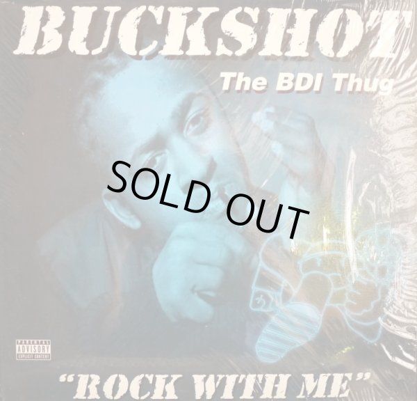 画像1: BUCKSHOT THE BDI THUG /  ROCK WITH ME (1)