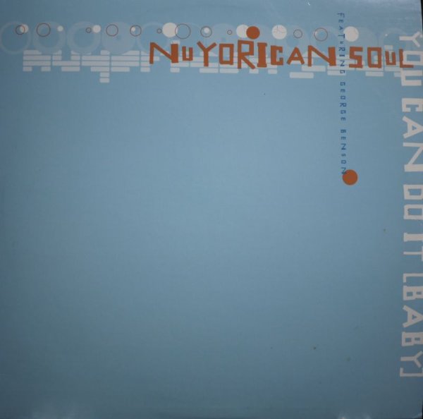 画像1: NUYORICAN SOUL Featuring GEORGE BENSON / YOU CAN DO IT (BABY) (1)