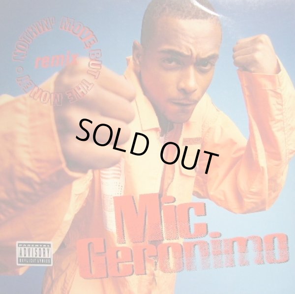 画像1: MIC GERONIMO / NOTHIN’ MOVE BUT THE MONEY (REMIX) (¥500) (1)