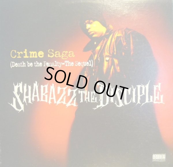 画像1: SHABAZZ THE DISCIPLE / CRIME SAGA (DEATH BE THE PENALTY - THE SEQUEL) (¥500) (1)